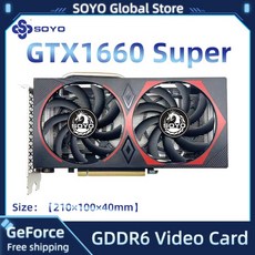SOYO 그래픽 카드 GTX 60 Super RTX 2060 3070 3060Ti 3080 NVIDIA 8GB 게임 GPU GDDR6 데스크탑 지원, [06] GTX 1660 Super 6GB, 06 GTX 60 Super 6GB